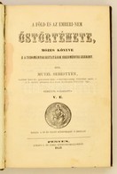 Mutzl Sebestyén: A Föld és Az Emberi-nem őstörténete, Mózes Könyve S A Tudományos Kutatások Eredményei Szerint. Fordítot - Non Classificati