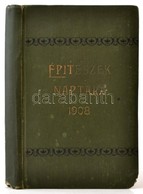 Építészek Naptára. 1908. Szerk.: Palóczi Antal. XII. évf. Bp.,1908, Vállalkozók Közlönye. Korabeli Reklámokkal. Kiadói A - Sin Clasificación