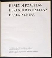 Herendi Porcelán. Bp., é.n., Finomkerámiaipari Országos Vállalat. Színes, és Fekete-fehér Fotókkal Illusztrált. Magyar,  - Unclassified