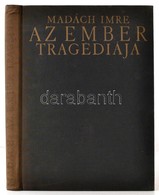 Zichy Mihály által Illusztrált Könyv: Madách Imre: Az Ember Tragédiája. Bp., 1962, Magyar Helikon. Kiadói Aranyozott Egé - Unclassified