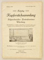 1910 Katalog Der Kupferstichsammlung Des Polytechnischen Zentralvereines Würzburg. Wien, Gilhofer & Ranschburg. Papírköt - Non Classificati