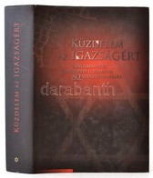 Karsai László-Molnár Judit: Küzdelem Az Igazságért: Tanulmányok Randolph L. Braham 80. Születésnapjára Bp., 2002. Mazsih - Ohne Zuordnung