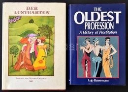 Vegyes Könyvtétel, 2 Db: 
Lujo Bassermann: The Oldest Profession. A History Of Prostitution. New York,1993,Dorset Press. - Unclassified