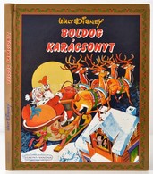 Walt Disney Boldog Karácsonyt. Fordította: Gergely Erzsébet. Bp.,1990, Egmont-Pannónia. Kiadói Kartonált Papírkötés. - Non Classés