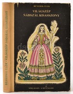 Benedek Elek: Világszép Nádszál Kisasszony és Más Mesék. Bp.,-Uzsgorod, 1976, Móra-Kárpáti. Kiadói Illusztrált Félvászon - Sin Clasificación