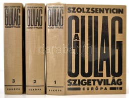 Szolzsenyicin, Alekszandr: A Gulag Szigetvilág. Szépirodalmi Tanulmánykísérlet. 1-3. Köt. Bp., 1993, Európa. Kiadói Egás - Unclassified