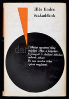 Illés Endre: Szakadékok. Bp., 1969, Magvető. A Szerző Dedikációjával. Vászonkötésben, Papír Védőborítóval, Jó állapotban - Ohne Zuordnung