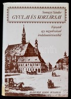 Somogyi Sándor: Gyulai és Kortársai. Fejezetek Egy Negyedszázad Irodalomtörténetéből. Bp.,1977,Akadémiai Kiadó. Kiadói E - Unclassified