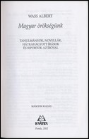 Wass Albert: Magyar örökségünk. Tanulmányok, Novellák, Hátrahagyott írások és Riportok Az íróval. Pomáz, 2002, Kráter. M - Unclassified