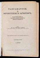 Grünhut Adolf: Tanulmányok A Spiritizmus Köréből. Magnetizmus, Szomnabulizmus, Mediumizmus. I. Kötet. Bp., 1932, Szellem - Unclassified