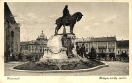 T2/T3 Kolozsvár, Cluj; Mátyás Király Szobra / Statue (EK) - Ohne Zuordnung