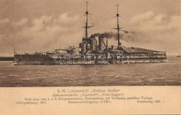 T2 SMS Viribus Unitis Az Osztrák-Magyar Haditengerészet Tegetthoff-osztályú Csatahajója / WWI Austro-Hungarian Navy K.u. - Non Classés