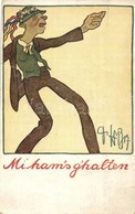 * T2/T3 Mi Ham's G'halten / Austrian Art Postcard, Artist Signed. Dr. Mertens Serie Nr. 9. Ferd. Morawetz (creases) - Non Classificati