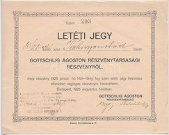 Budapest 1925. 'Gotthschlig Ágoston Részvénytársasági Részvényről' Letéti Jegy 10/25 Darab Részvényről T:II Kis Szakadás - Unclassified