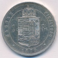 1879KB 1Ft Ag 'Ferenc József / Középcímer' T:2 Ph.
Adamo M15 - Unclassified