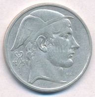Belgium 1951. 50Fr Ag 'BELGIQUE' T:2-,3
Belgium 1951. 50 Francs Ag 'BELGIQUE' C:VF,F - Unclassified