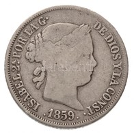 Spanyolország 1859. 2R Ag 'II. Izabella' T:2-,3
Spain 1859. 2 Reales Ag 'Isabel II' C:VF,F
Krause KM#607.3 - Ohne Zuordnung