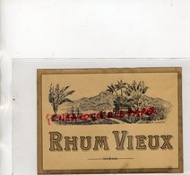 ETIQUETTE RHUM VIEUX - - Rhum
