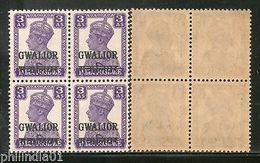 India Gwalior State 3As KG VI Postage Stamp SG 124 / Sc 106 BLK/4 Cat $80 MNH - Gwalior