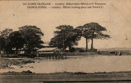 Guinée Française - Conakry - Débarcadère Officiel Et Cie Française - Französisch-Guinea