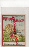 33- BORDEAUX- ETIQUETTE RHUM SAMSON - J. LAROUSSE - LITHO WETTERWALD - Rum