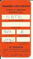 VARIG-CRUZEIRO - Carte D'Embarquement/Boarding Pass - NATAL - Boarding Passes