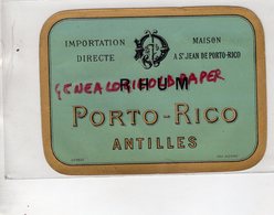 ETIQUETTE RHUM PORTO RICO - ANTILLES A SAINT JEAN DE PORTO RICO - Rhum