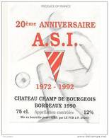 Etiquettes De Vin Bordeaux - Chateau Champ De Bourgeois - 20 éme Anniversaire  A.S.I. 1972/1992 - Football - Fútbol