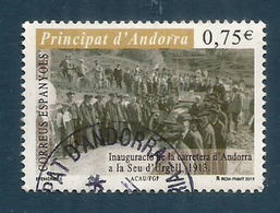 Première Route D'accès D'Andorre En 1913, Vers L'Espagne, Un Timbre Oblitéré, 1 ère Qualité, Année 2013.AND.ESP - Used Stamps