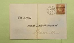 GB  Victoria 1866 Cover Mail Glasgow To Hamilton Royal Bank Of Scotland - Briefe U. Dokumente