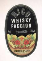 Etiquette De  Whisky  Passion  -  Rico  -  Galibert Et Varon à Jarnac  (16) - Whisky