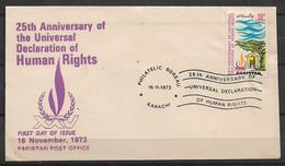 PAKISTAN FDC 1973 25TH ANNIVERSARY OF UNIVERSAL DECLARATION OF HUMAN RIGHTS - Pakistán