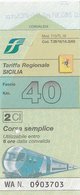 TARIFFA REGIONALE SICILIA / CORSA SEMPLICE  - FASCIA 40 KM - Europa