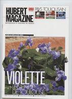 Violette,Toulouse,Hubert Magazine, 2003, Coupe Du Monde De Football - Jardinage