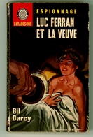 Espionnage - Gil Darcy - "Luc Ferran Et La Veuve" - 1965 - L'Arabesque - Arabesque