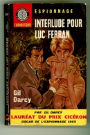 Espionnage - Gil Darcy - "Interlude Pour Luc Ferran" - 1965 - L'Arabesque - Arabesque