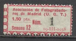 5164-SELLO CUOTA ESPAÑA GUERRA CIVIL 1938 U.G.T MADRID ,ASOCIACION FOTOGRABADORES MADRID.SPAIN POLITICAL LABELS. ****** - Emisiones Repúblicanas