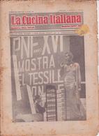 °°° La Cucina Italiana Roma Novembre 1938 Febbraio Xvi A.°°° - Maison, Jardin, Cuisine