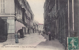 SAINT CHAMOND Rue De La République Colorisée Circulée Timbrée - Saint Chamond