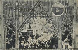 CPA 52 Haute Marne Grand Pardon De Chaumont 24 Juin 1906 - Chaumont