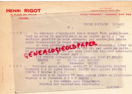 37- TOURS- RARE LETTRE HENRI RIGOT- 10 PLACE DU PALAIS- NOIX BLES- GRAINS GRAINES- AGRICULTURE-1929 - Landbouw