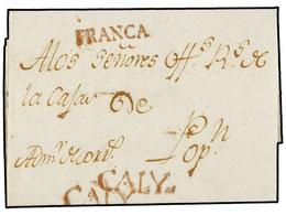 COLOMBIA. 1798 (14 Enero). CALY A POPAYÁN. Carta Completa Con Texto. Marcas CALY Y FRANCA En Rojo. RARÍSIMA Circulada En - Other & Unclassified