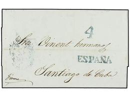 CUBA. 1853. SANTANDER A SANTIAGO DE CUBA, Marca Lineal ESPAÑA En Azul Y Al Dorso Fechador De Santiago De Cuba. Rarísima  - Other & Unclassified