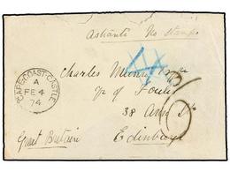 COSTA DE ORO. 1874. ASHANTI WARS. Envelope (without Contens) Send To EDIMBOURG From An Officer With Wolsey's Expeditiona - Andere & Zonder Classificatie