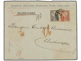 HUNGRIA. 1873 (Oct 6). Double Rate Registered Cover To ANTWERP (Belgium) Bearing 1871 Engraved 5kr. Rose-red And 25r. Sl - Other & Unclassified