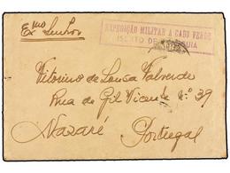 CABO VERDE. 1944. S. VICENTE A PORTUGAL. Sobre Completo Con Texto. Marca EXPEDIÇAO MILITAR A CABO VERDE/ISENTO DE FRANQU - Autres & Non Classés