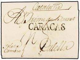 VENEZUELA. 1802 (4 Mayo). CARACAS A CALELLA (Barcelona). Marca Lineal CARACAS En Negro, Manuscrito 'Goleta Cambio' Y Por - Other & Unclassified