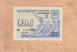 O. C. R. P. I. SECTION FONTES ET ACIERS - LOT 5 BILLETS ACIER DE 1 KG , 5 KG , 10 KG , 100 KG + 10 KG TÔLE MINCE 1948 - Notgeld