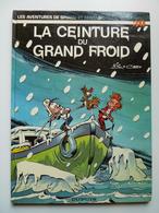 Spirou Et Fantasio,La Ceinture Du Grand Froid, En EO   En TBE+ - Spirou Et Fantasio