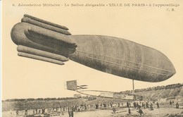 C P - AEROSTATION MILITAIRE - LE BALLON DIRIGEABLE - VILLE DE PARIS - A L'APPAREILLAGE- REPRODUCTION - C’ÉTAIT LA FRANCE - Airships